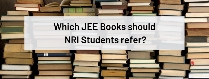 Which JEE Books should NRI students refer